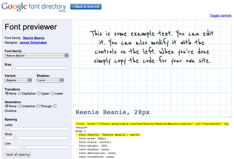 The Google font previewer allows you to play with the fonts API and get copy+paste CSS code